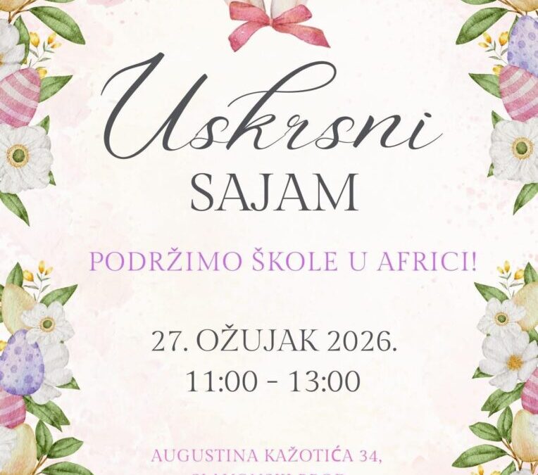 Pozivamo vas na naš uskrsni sajam!